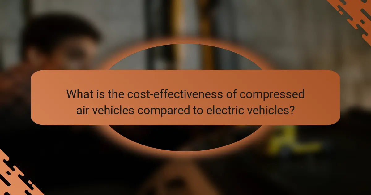 What is the cost-effectiveness of compressed air vehicles compared to electric vehicles?